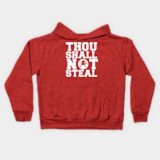 Thou shall not steal Kids Hoodie